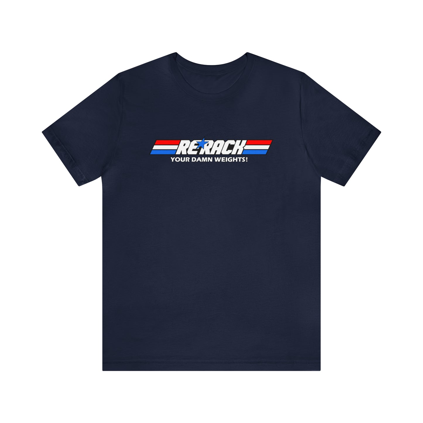 Joe Re-Rack Your Weights Short Sleeve Tee