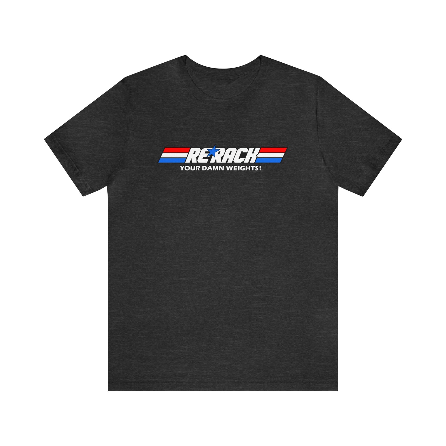 Joe Re-Rack Your Weights Short Sleeve Tee