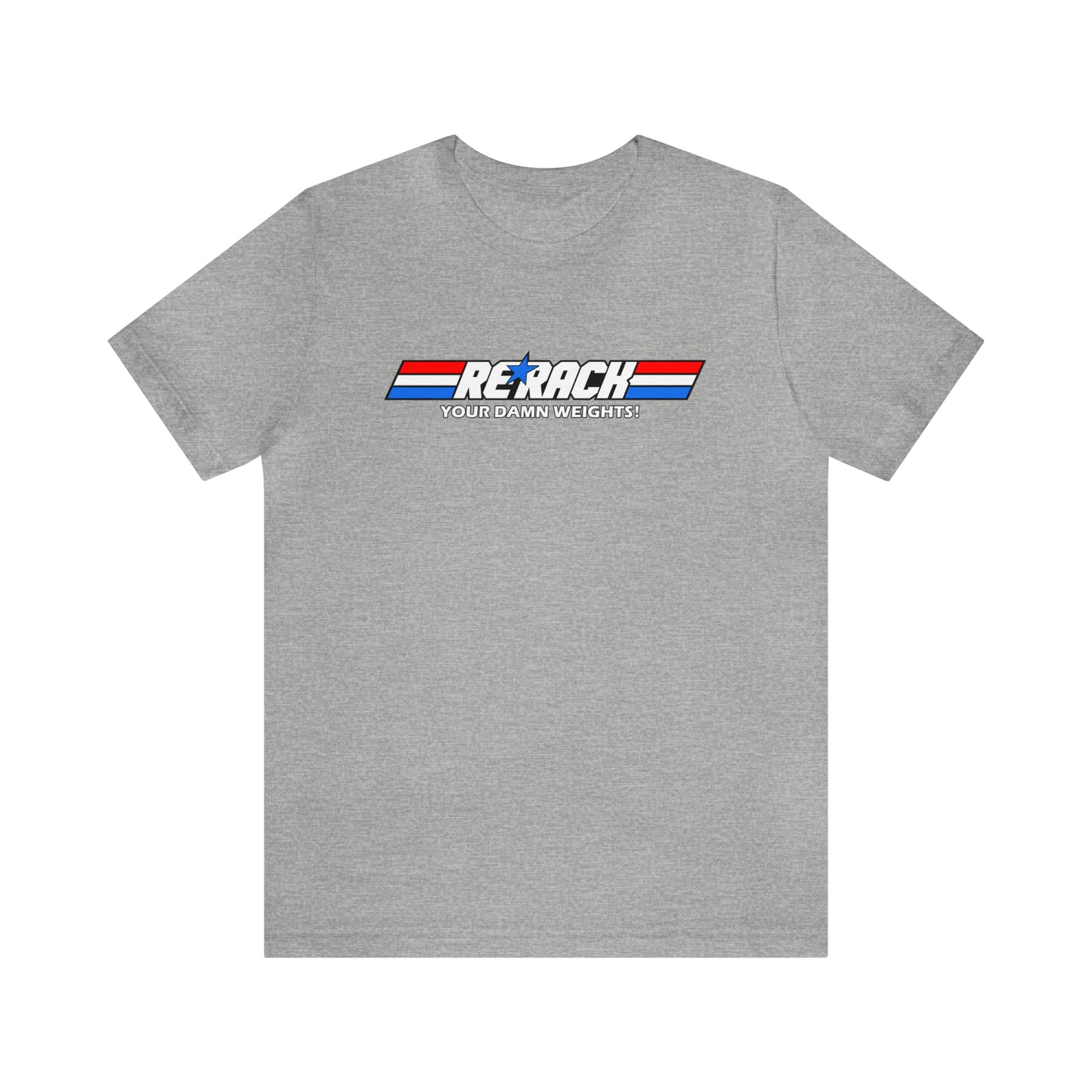 Joe Re-Rack Your Weights Short Sleeve Tee
