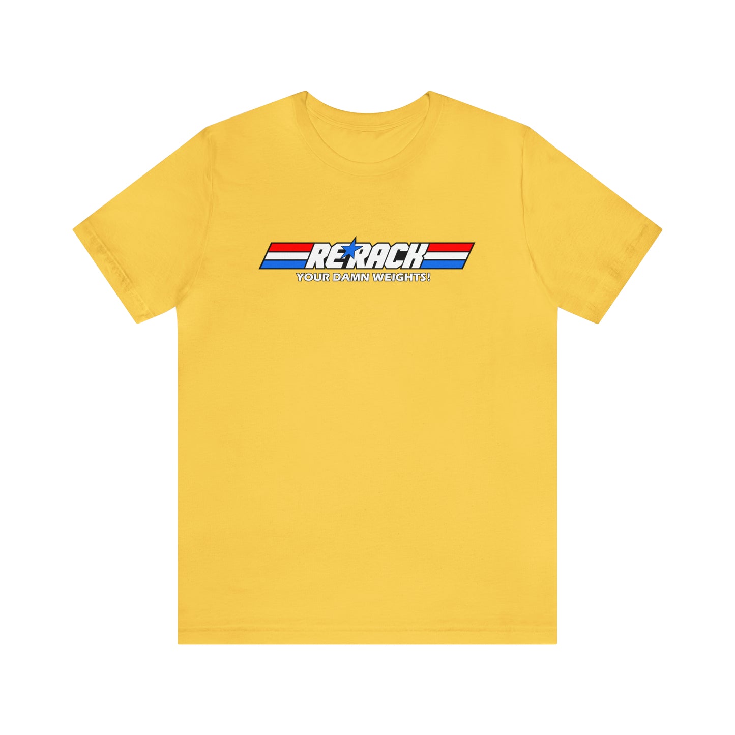 Joe Re-Rack Your Weights Short Sleeve Tee