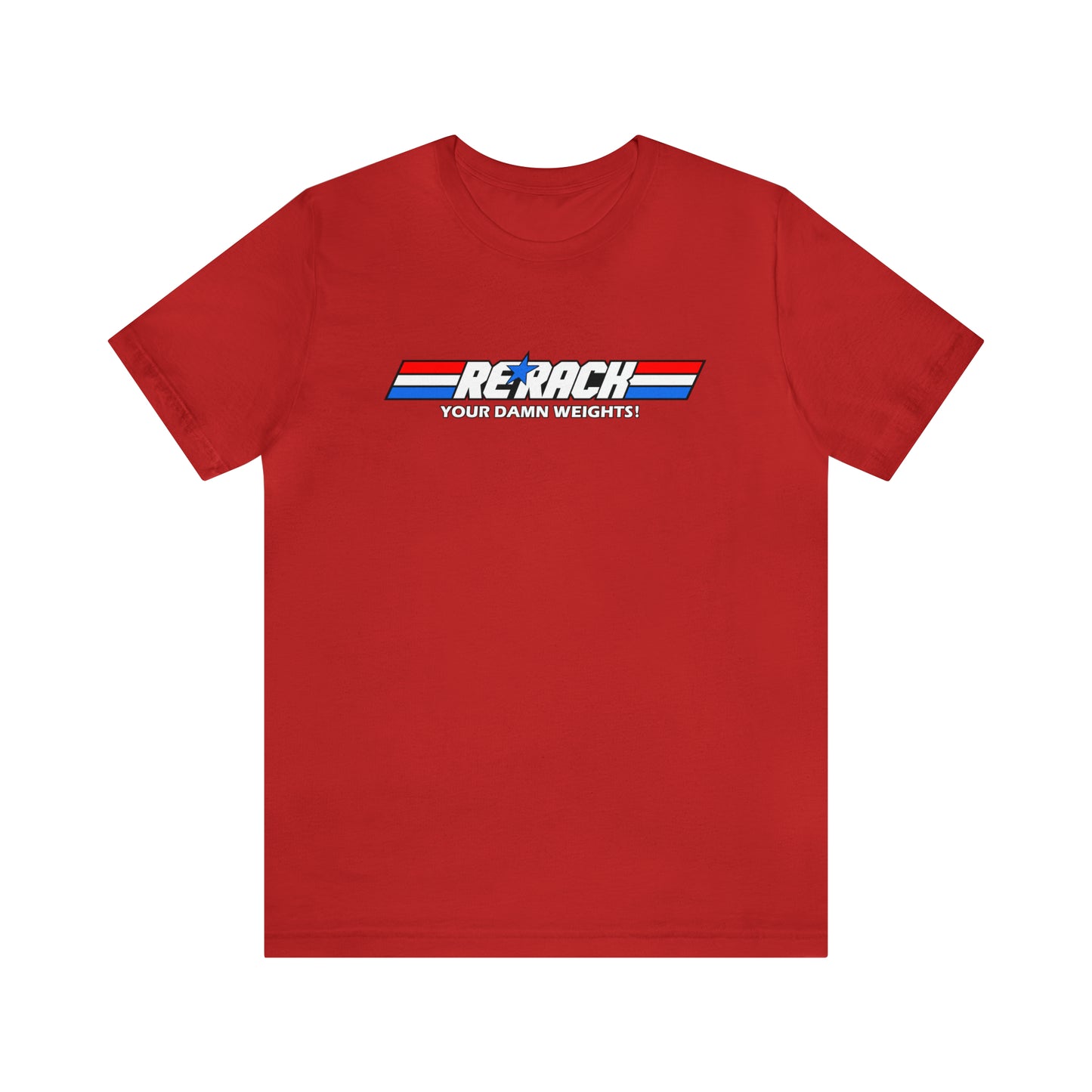 Joe Re-Rack Your Weights Short Sleeve Tee