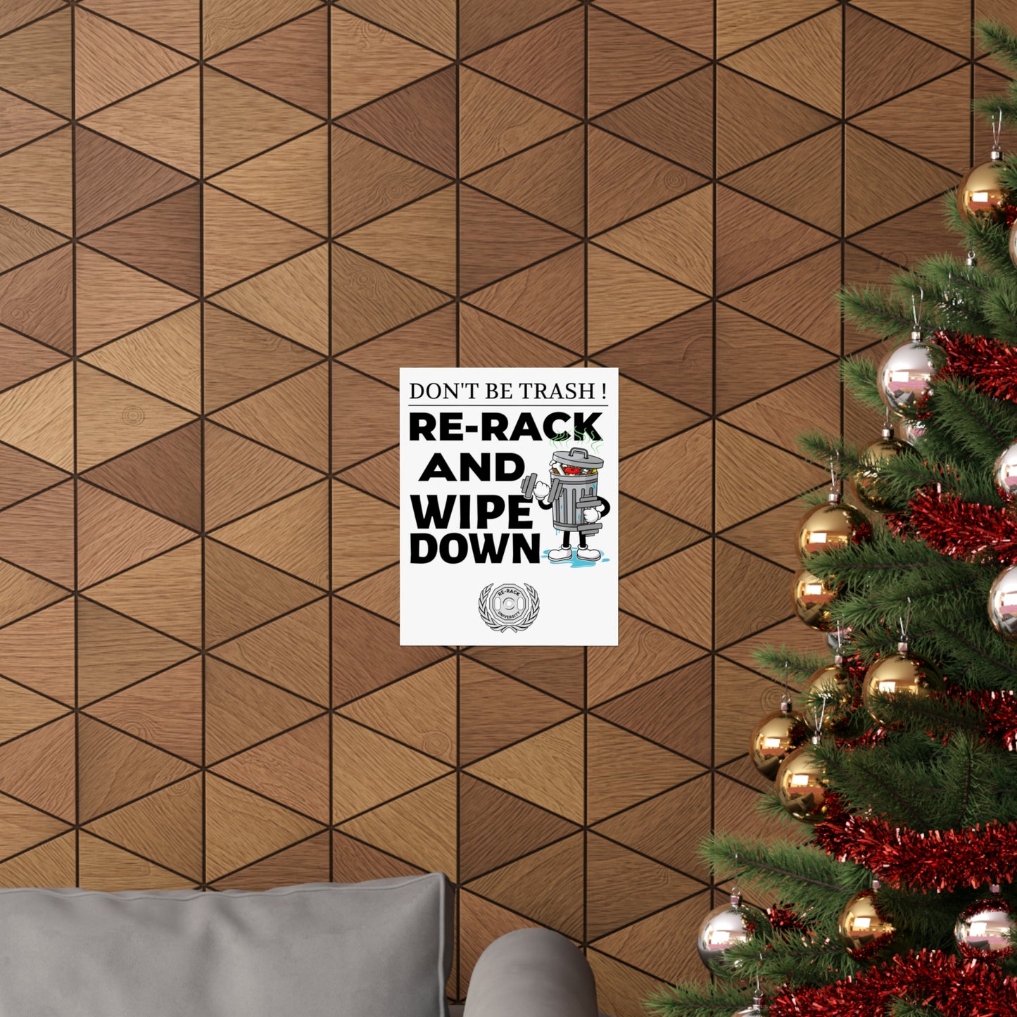 Dont Be Trash Re-Rack Your Weight Premium Matte Vertical Posters