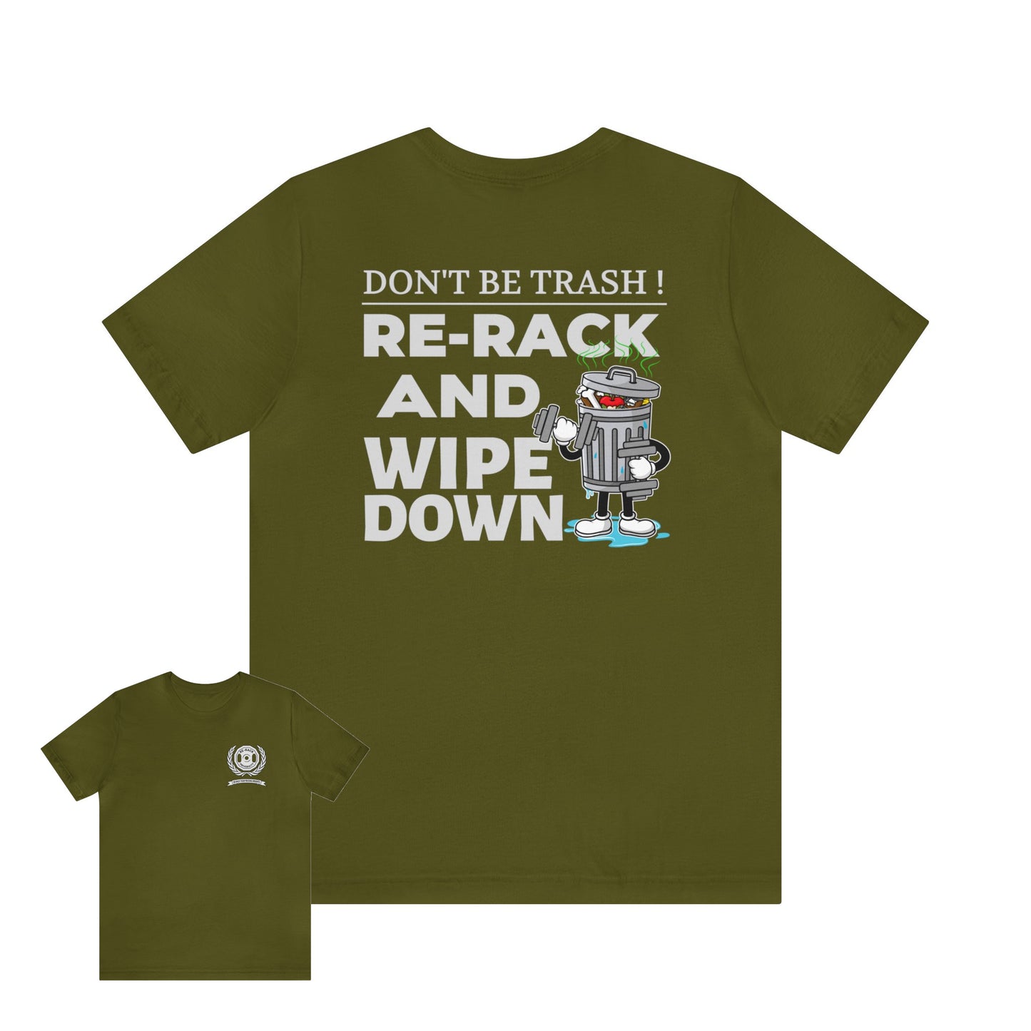 Dont Be Trash Unisex Jersey Short Sleeve Tee