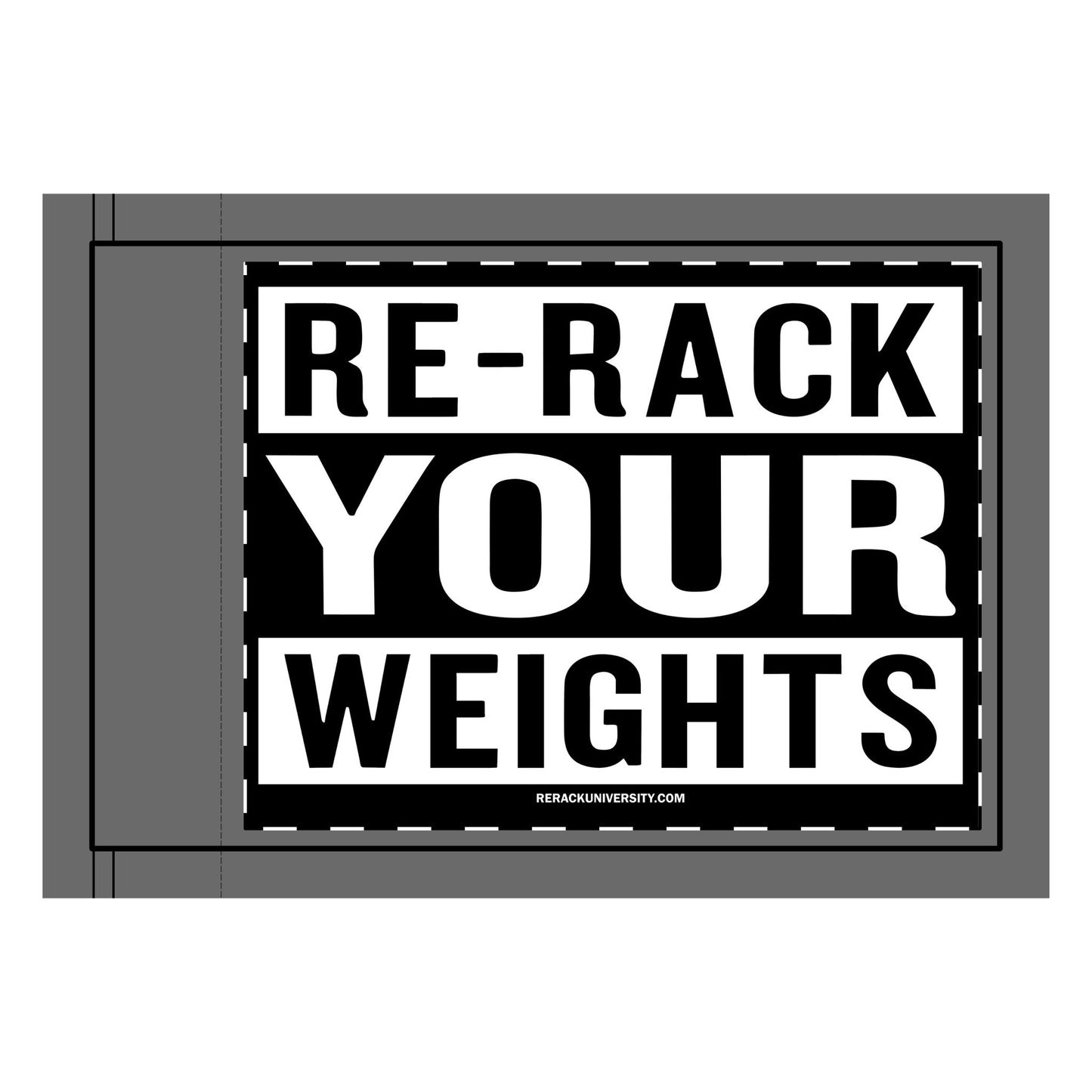 Re-Rack your weights Double-Sided Flag