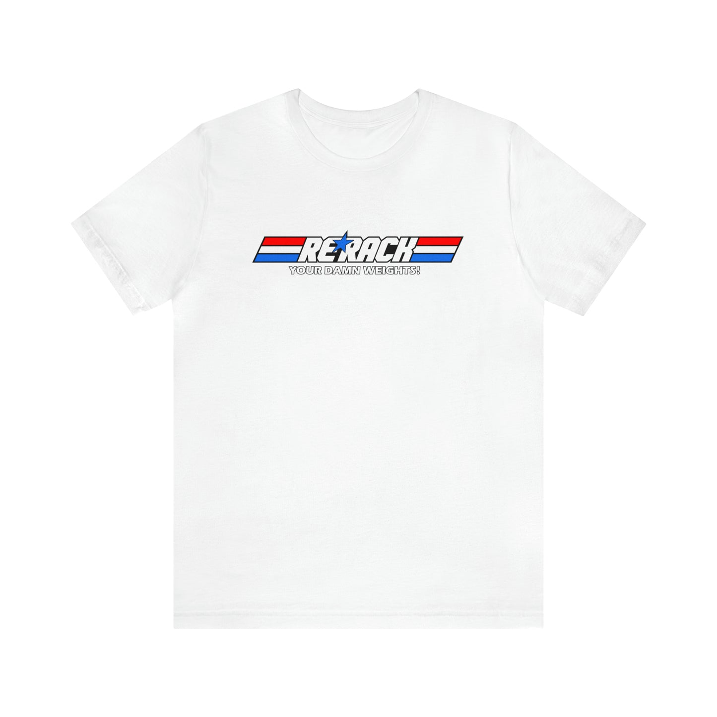 Joe Re-Rack Your Weights Short Sleeve Tee