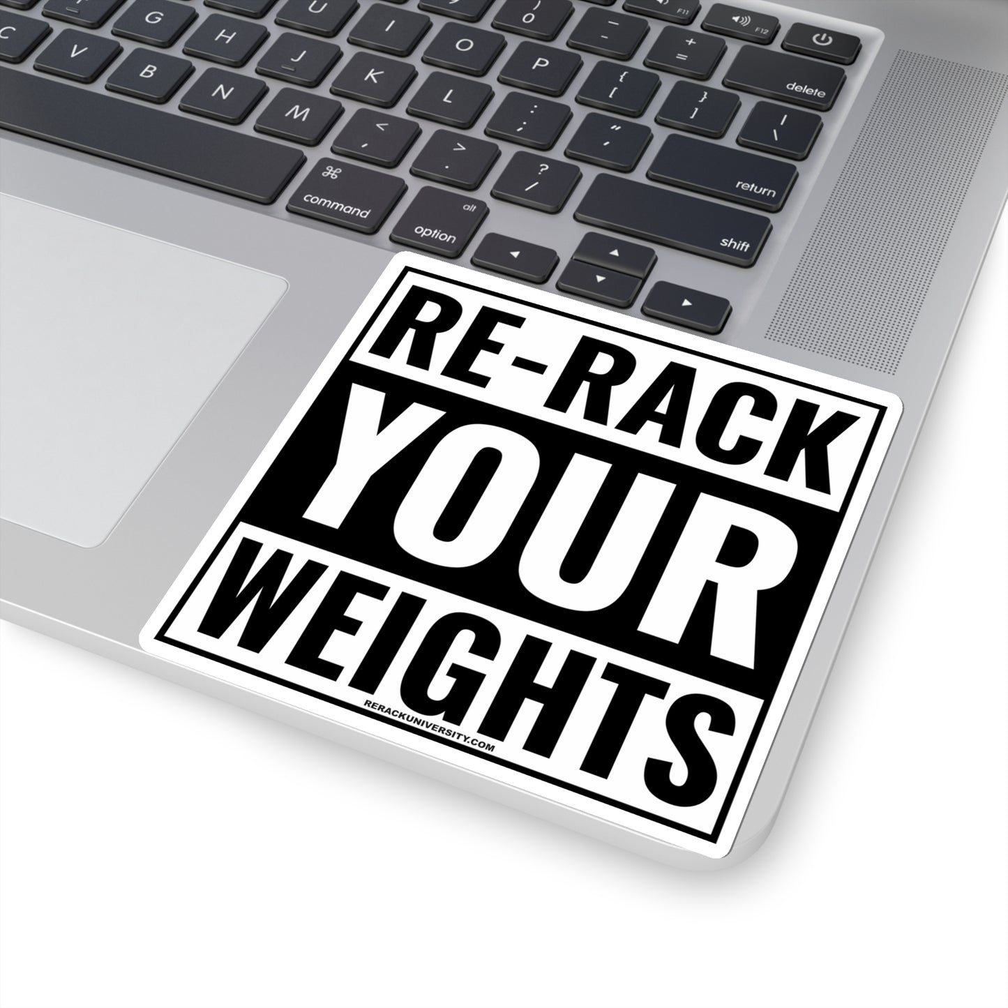 Re-Rack Your Weights Kiss-Cut Stickers
