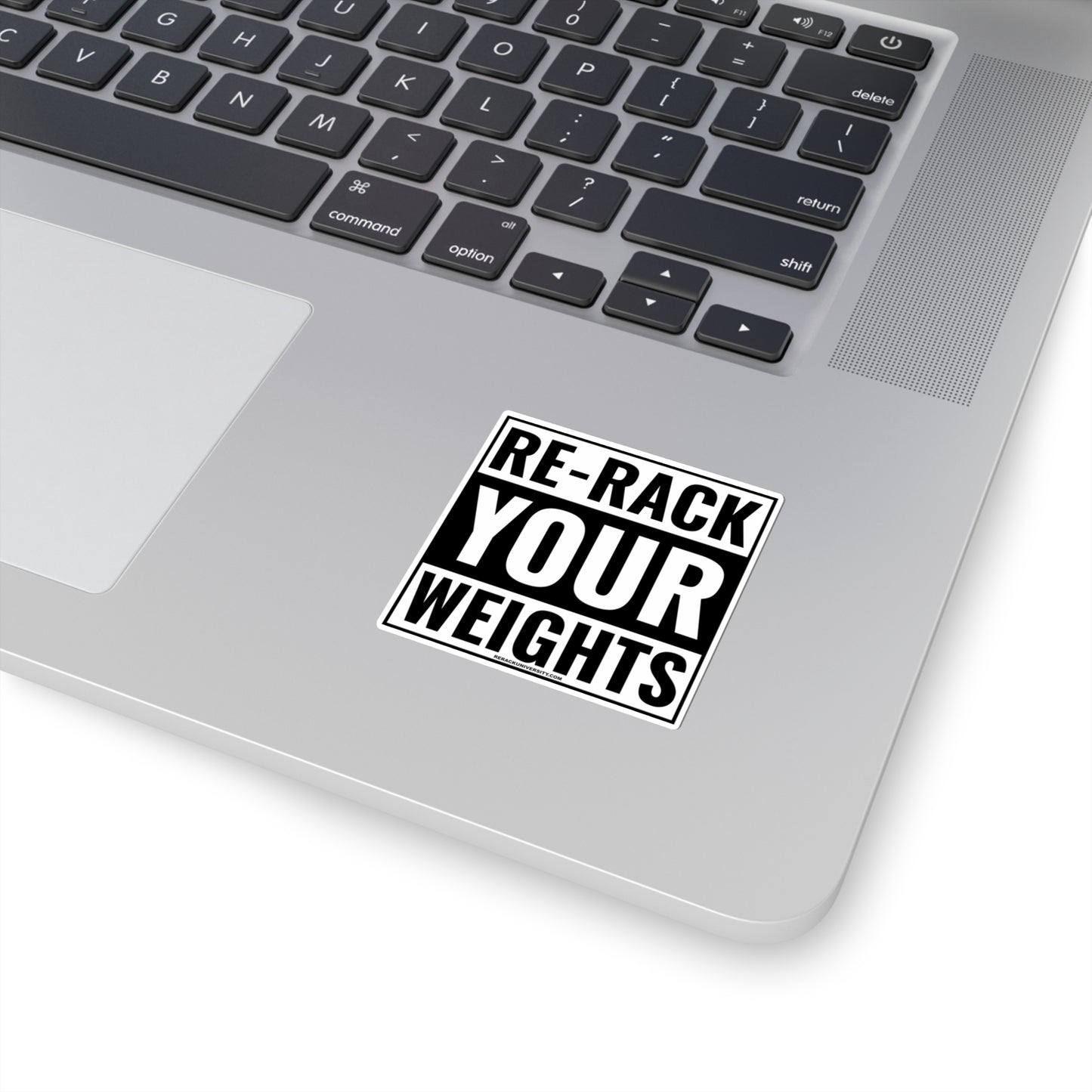 Re-Rack Your Weights Kiss-Cut Stickers