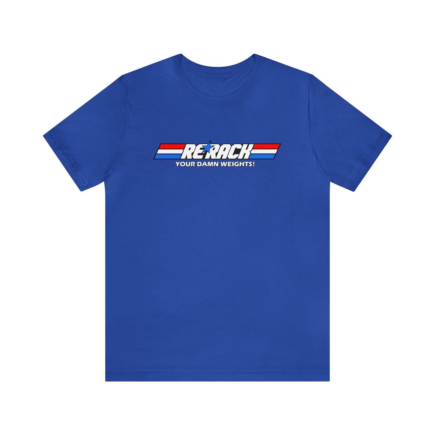 Joe Re-Rack Your Weights Short Sleeve Tee