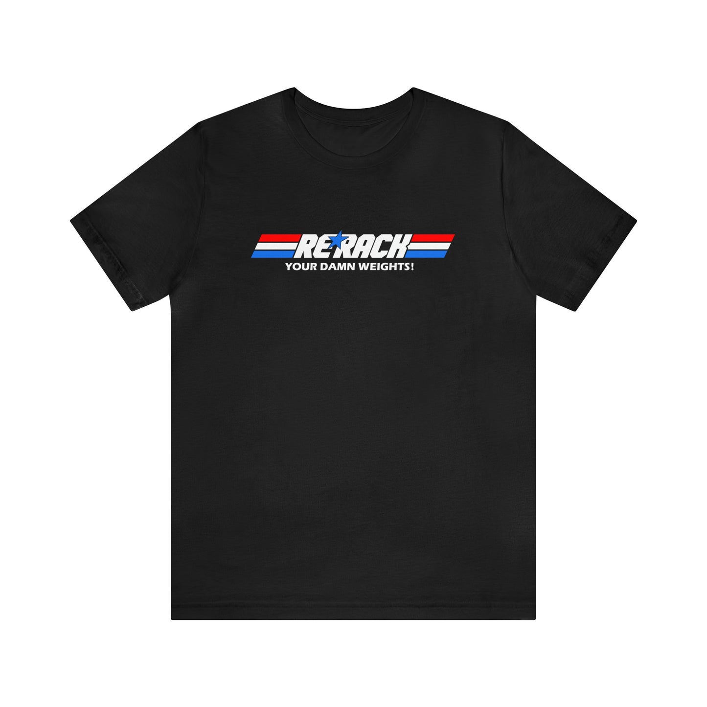 Joe Re-Rack Your Weights Short Sleeve Tee
