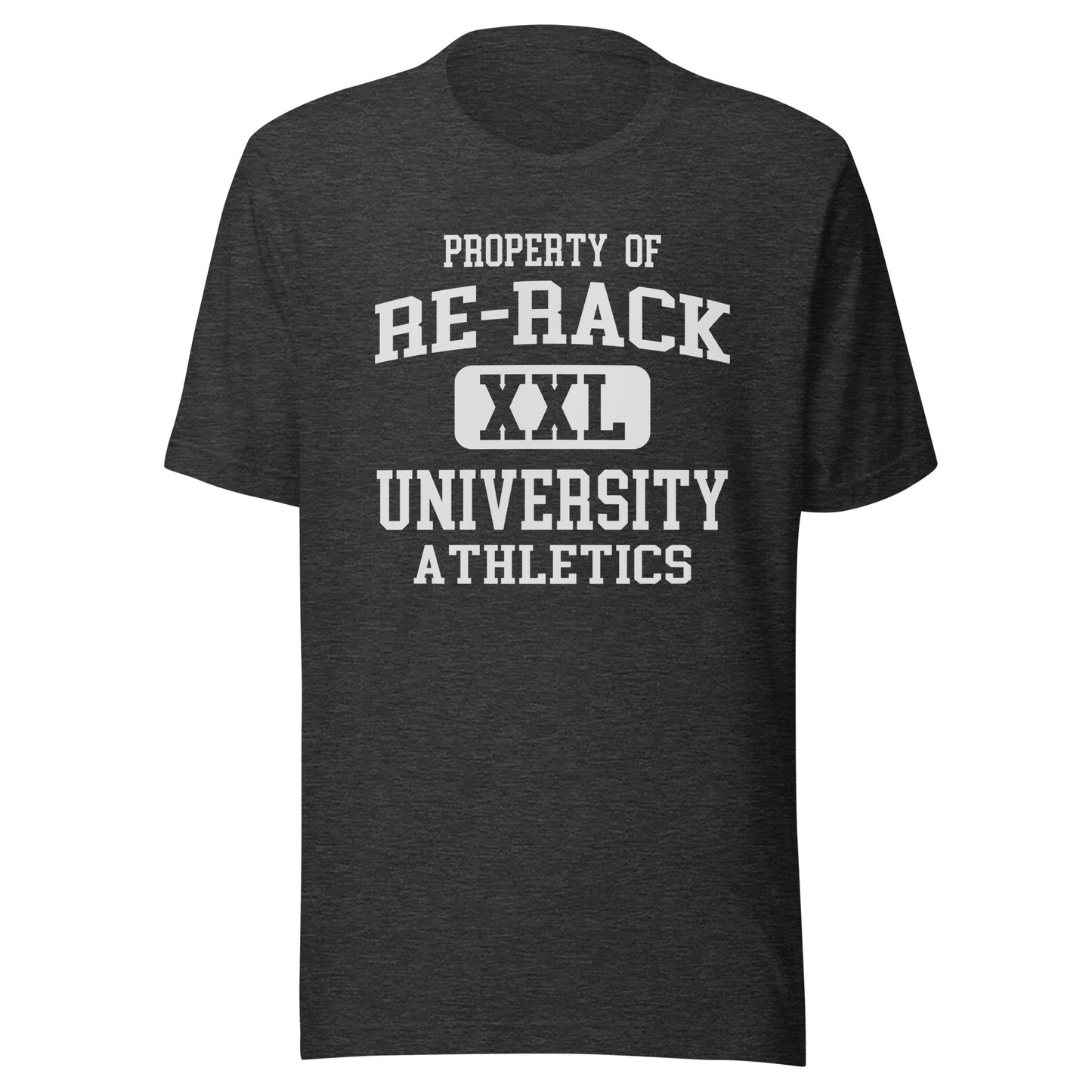 Property of Re-Rack Univ t-shirt