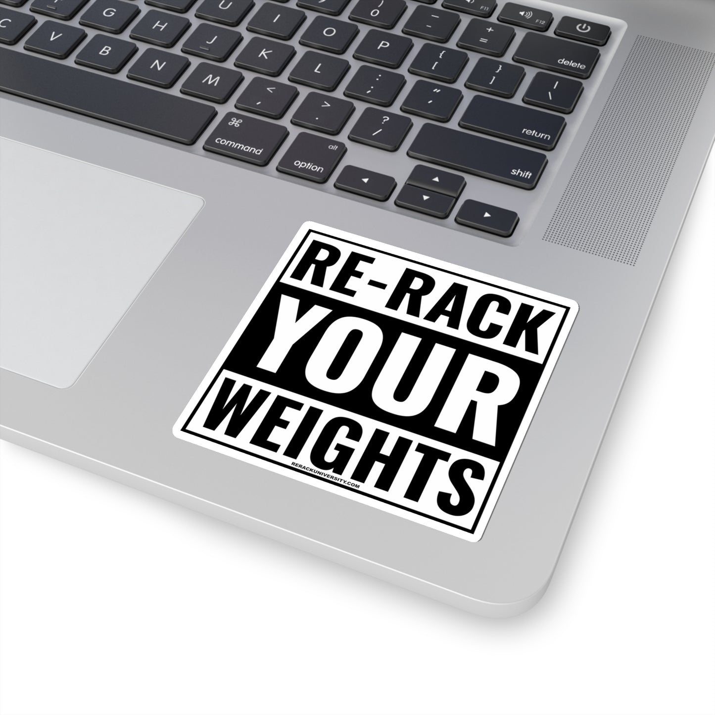 Re-Rack Your Weights Kiss-Cut Stickers