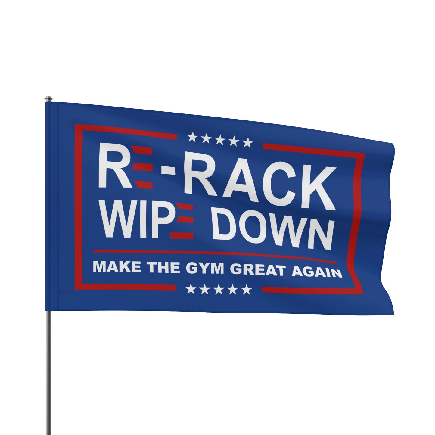 Re-rack & Wipe Down Flag