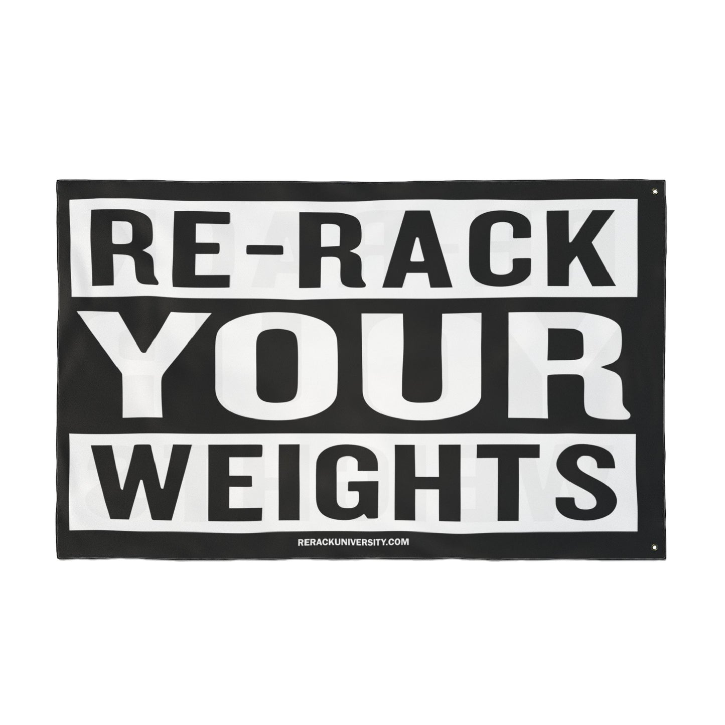 Re-Rack Your Weights Flag | Double Sided Gym Banner