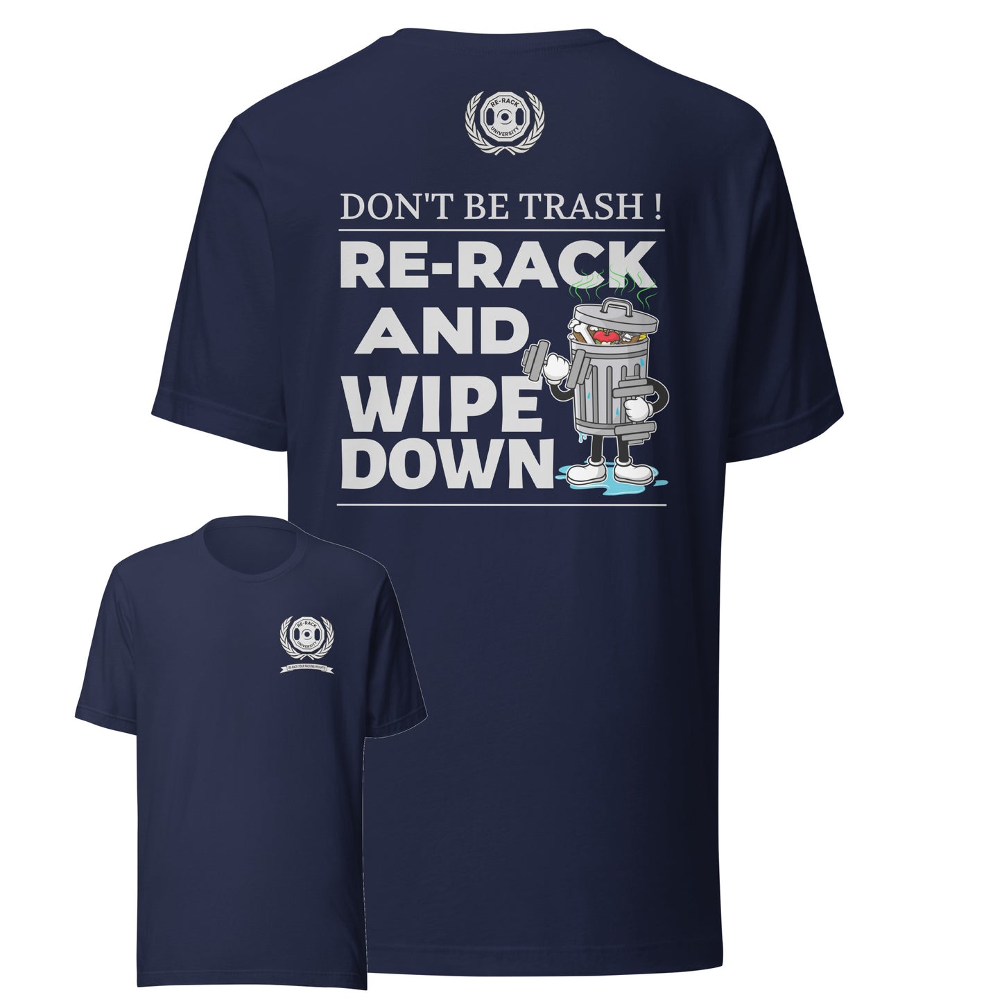 Don't Be Trash Unisex t-shirt